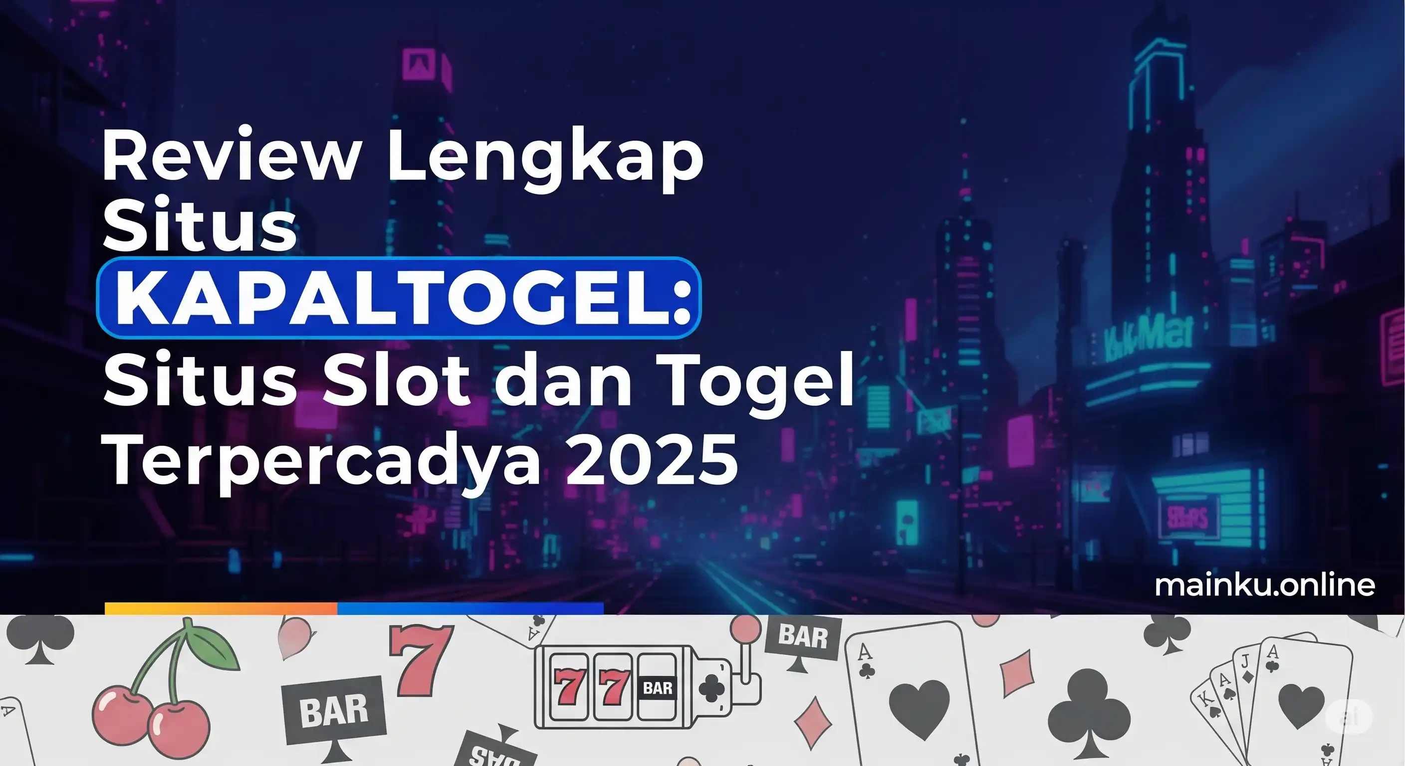 Review Lengkap Situs Kapaltogel: Situs Slot dan Togel Terpercaya 2025